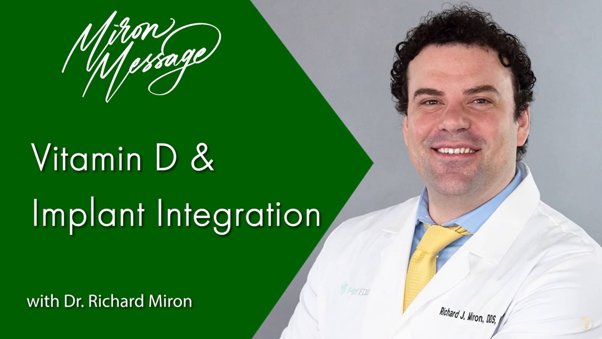 Miron Message: Vitamin D & Implant Integration Image
