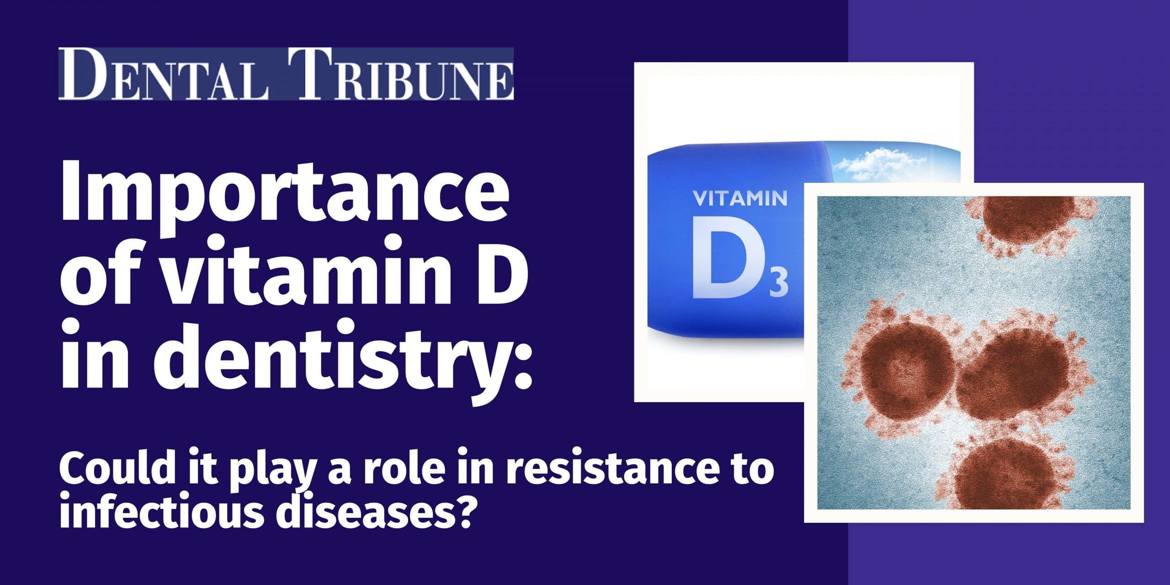 Importance of vitamin D in dentistry: Could it play a role in resistance to infectious diseases? Image