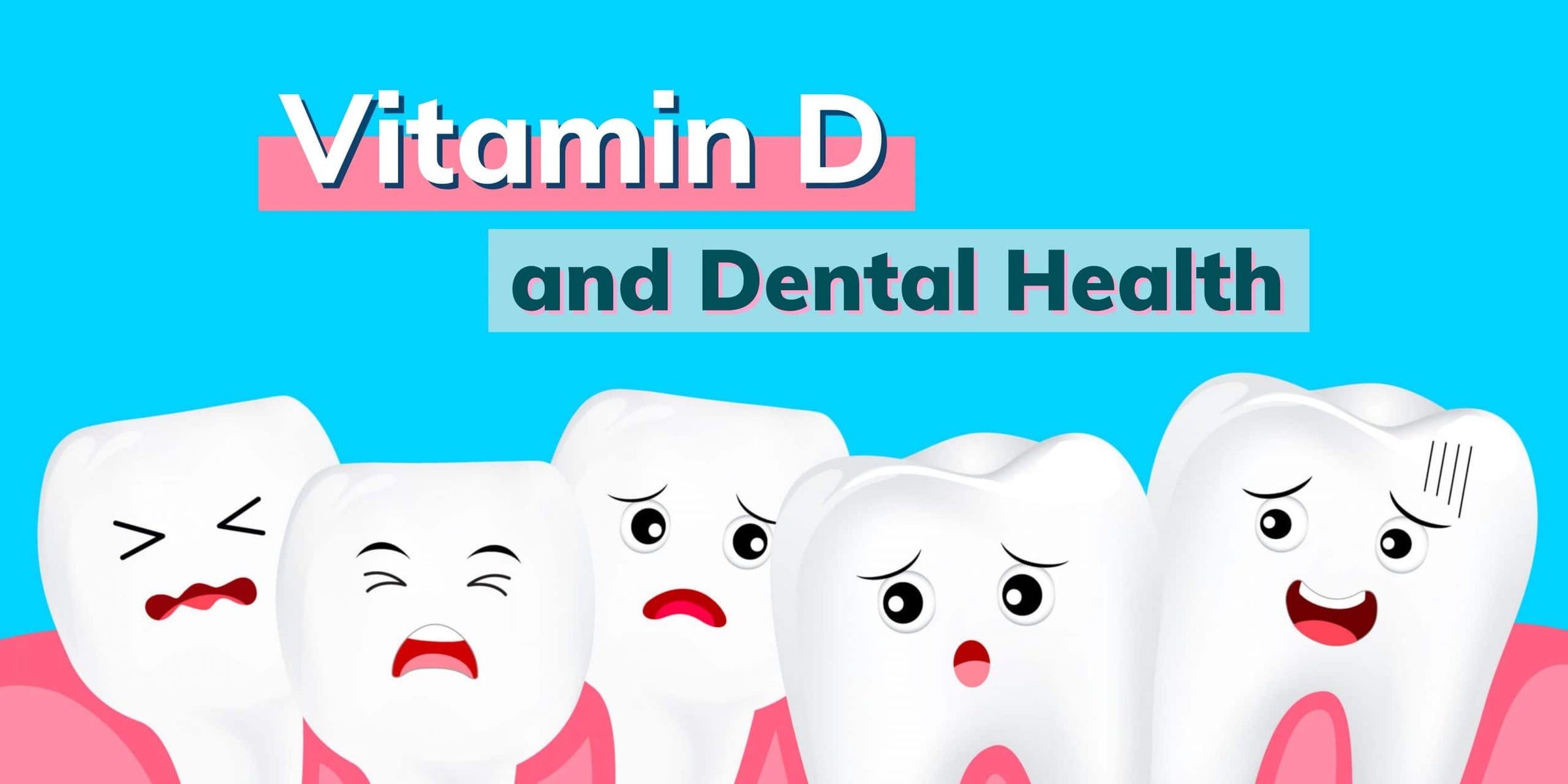 Vitamin D and Dental Health Image
